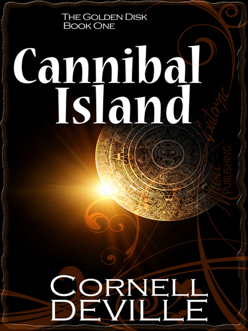 Title details for Cannibal Island by Cornell DeVille - Available